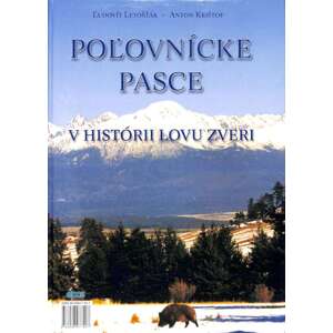 Kniha Poľovnícke pasce v histórii lovu zveri