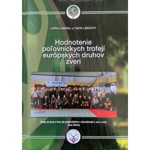 Kniha Hodnocení trofejí evropských druhů zvěře